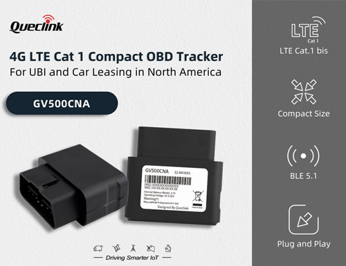  Queclink Introduces New OBD Tracker GV500CNA for UBI and Car Leasing in North America 